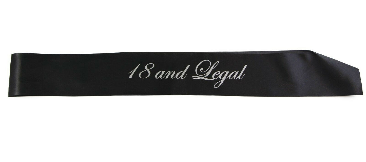 18th Birthday Sash - 18 And Legal - Black/Silver Edwardian Font