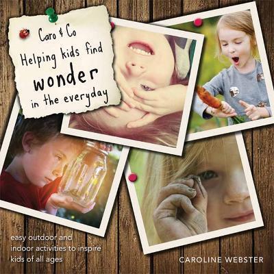 Caro & Co: Helping Kids find Wonder in Everyday Life