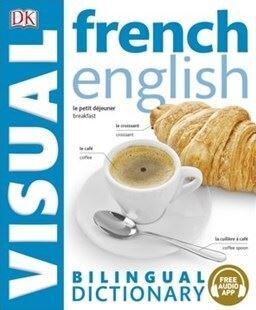 French English DK Bilingual Visual Dictionary