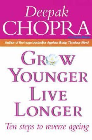 Grow Younger Live Longer