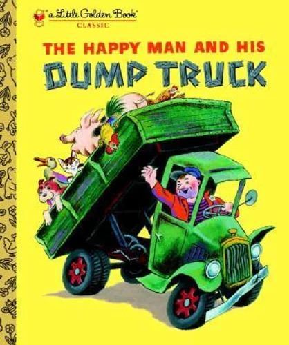 Happy Man and His Dump Truck