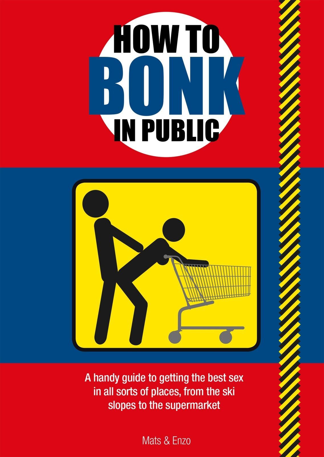 How to Bonk in Public