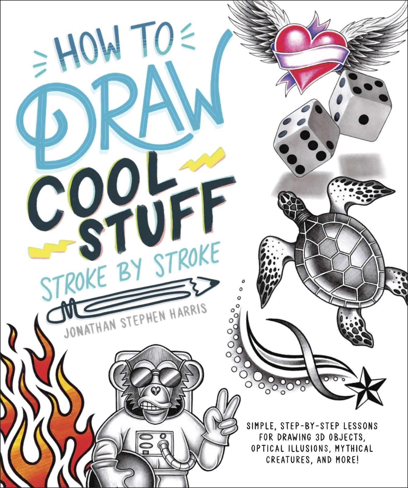 How to Draw Fun Stuff Stroke-by-Stroke