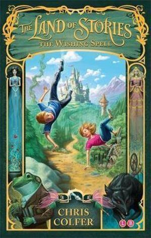Land of Stories: The Wishing Spell