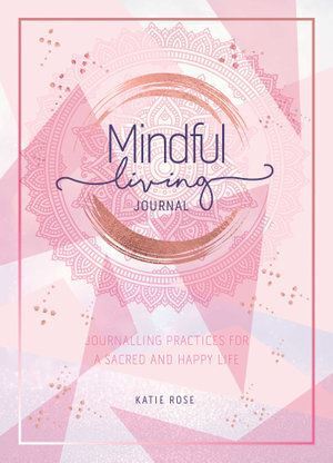 Mindful Living Journal