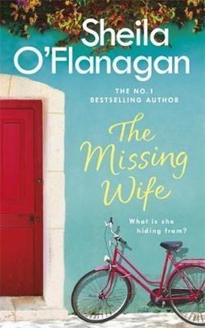 Missing Wife: The uplifting and compelling smash-hit bestseller!, The