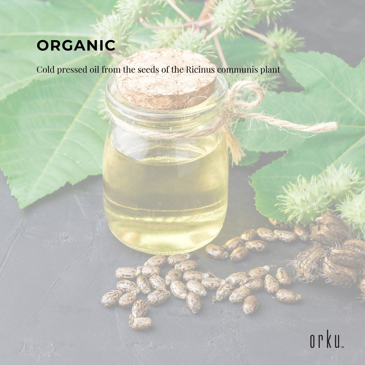 Orku Organic Castor Oil - Hexane Free Cold Pressed