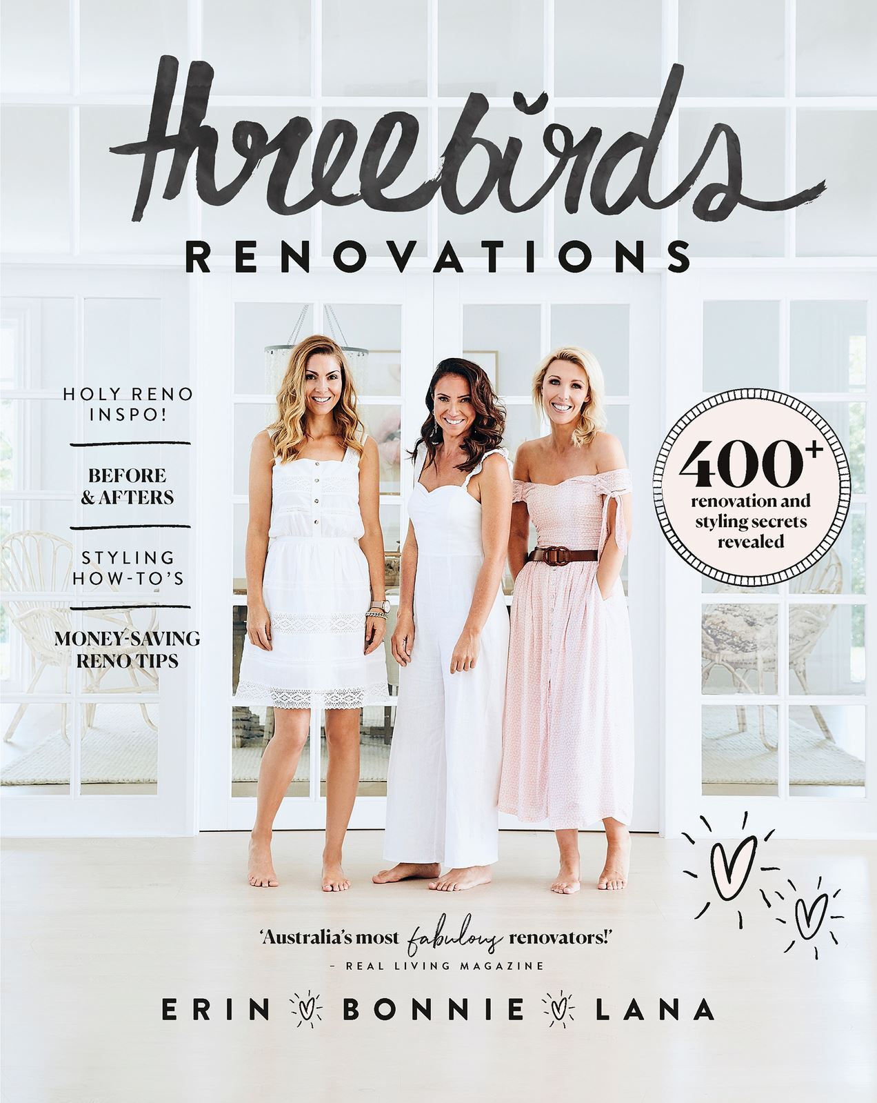 Three Birds Renovations: 400+ renovation and styling secrets revealed