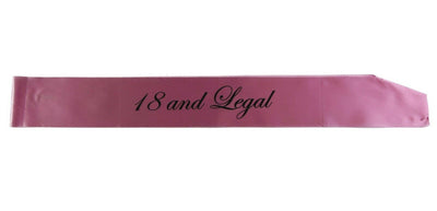 18th Birthday Sash - 18 And Legal - Light Pink/Black Edwardian Font