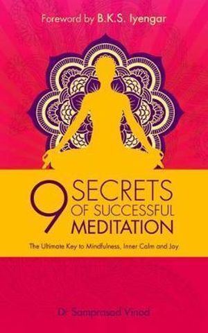 9 Secrets of Successful Meditation