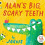 Alan's Big Scary Teeth