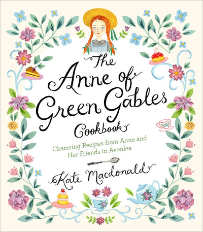 Anne of Green Gables Cookbook