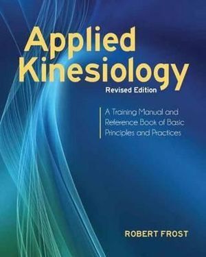 Applied Kinesiology Revised Edition