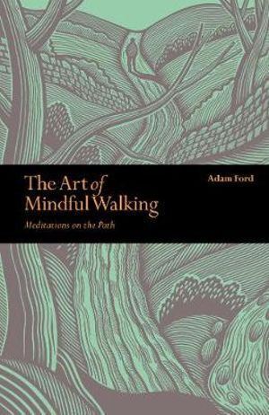 Art of Mindful Walking