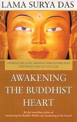 Awakening The Buddhist Heart