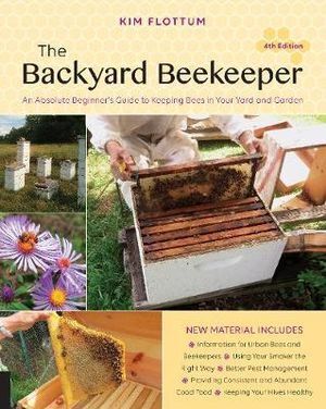 Backyard Beekeeper 4th Edition