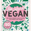 Be More Vegan: The young person's guide to a plant-based lifestyle