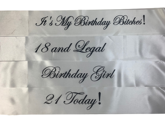 Birthday Sash - White & Black - 18th 21st - 18 And Legal - Girl - Bitches