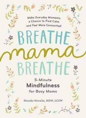 Breathe Mama Breathe