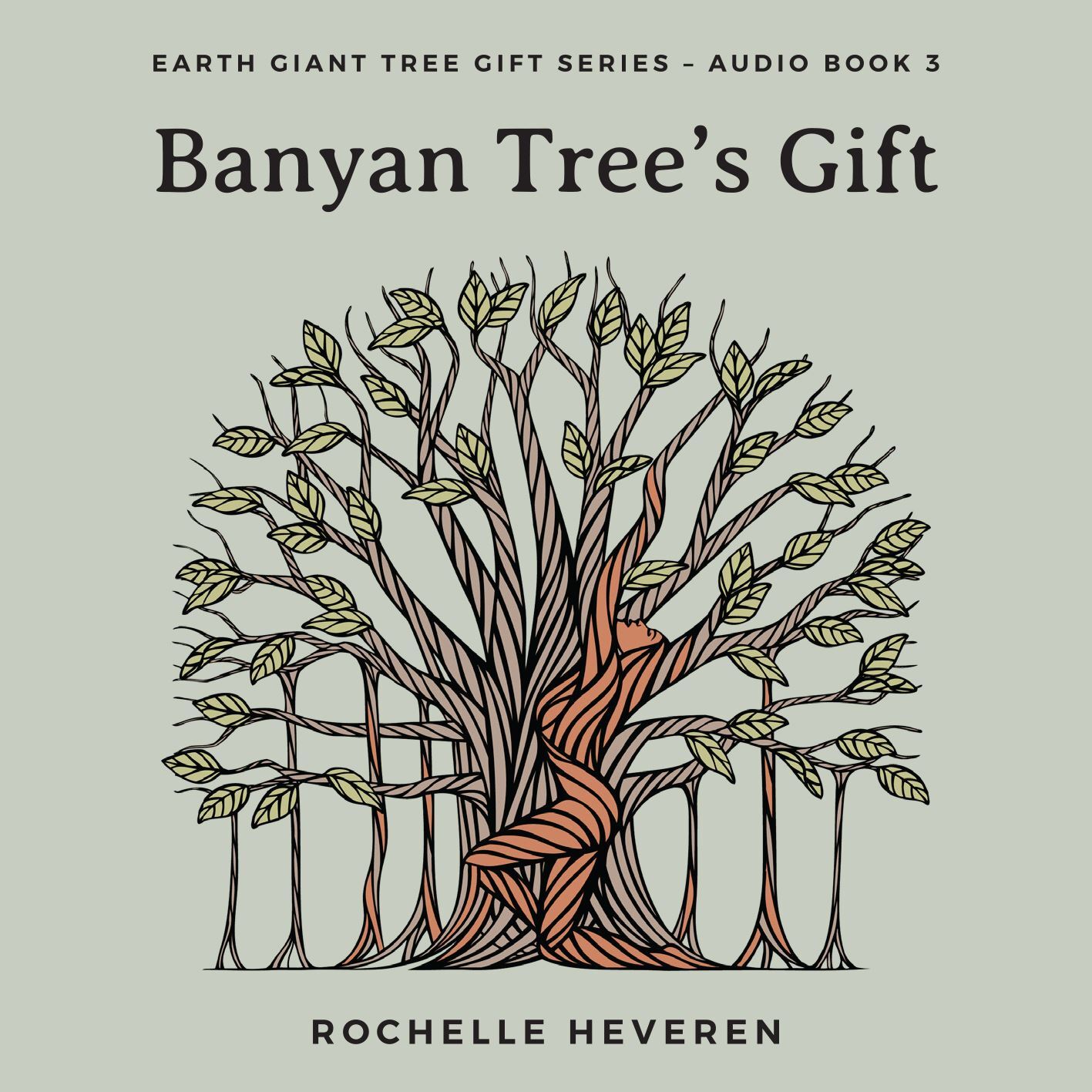 CD: Banyan Tree_s Gift - Earth Giant Tree Gift Series Audio Book 3