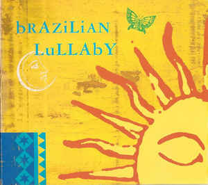 CD: Brazilian Lullaby