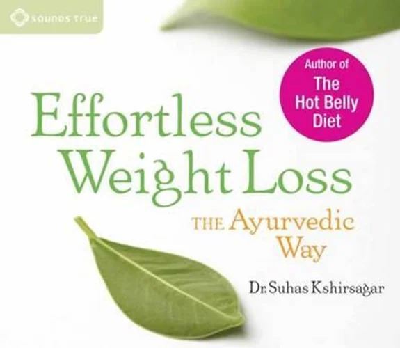 CD: Effortless Weight Loss: The Ayurvedic Way (2CDs)