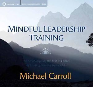 CD: Mindful Leadership Training (4CD)