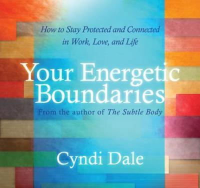 CD: Your Energetic Boundaries (6CDs)