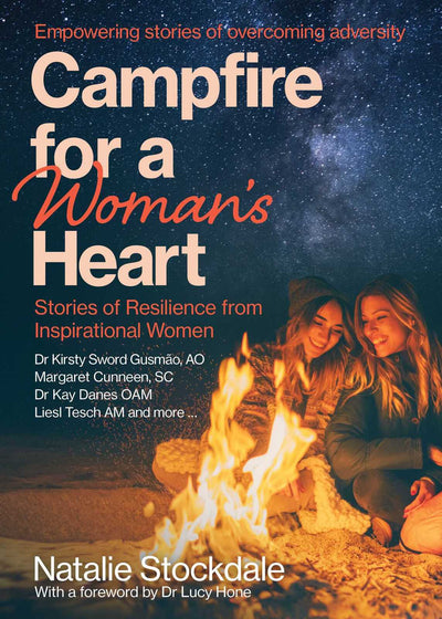 Campfire for a Woman's Heart: Stories of Resilience from Inspirational Women