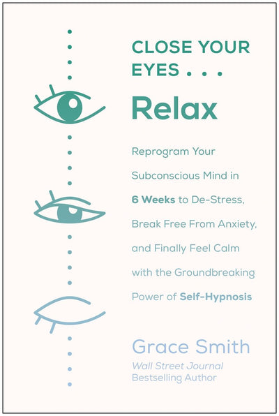 Close Your Eyes Relax