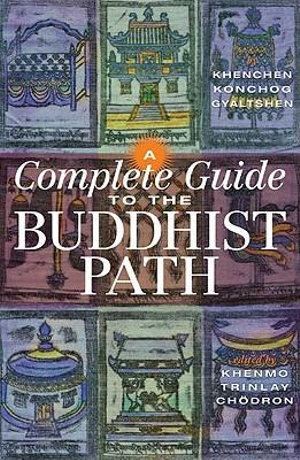 Complete Guide to the Buddhist Path