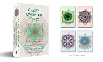Crystal Oversoul Cards: Attunements for Lightworkers