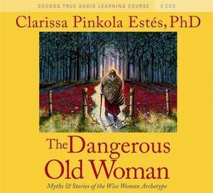 Dangerous Old Woman