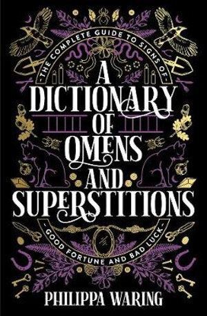 Dictionary of Omens and Superstitions
