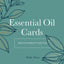 Essential Oil Cards: Aromatherapy Edition