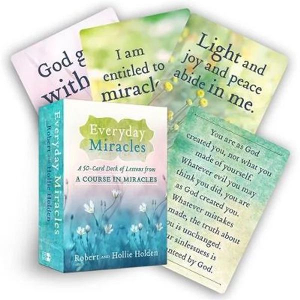 Everyday Miracles: A 50-Card Deck of Lessons from A Course in Miracles