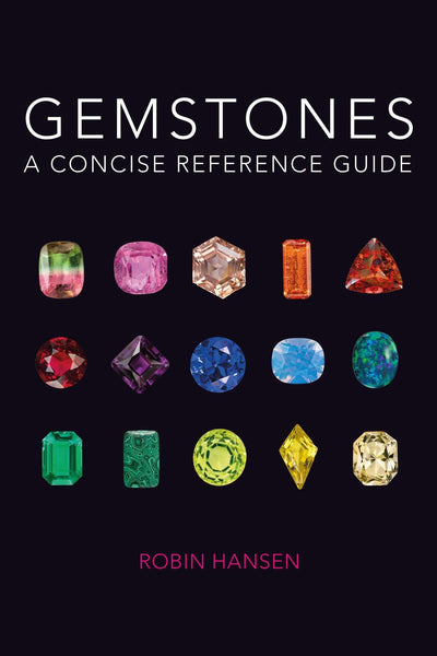 Gemstones: A Concise Reference Guide