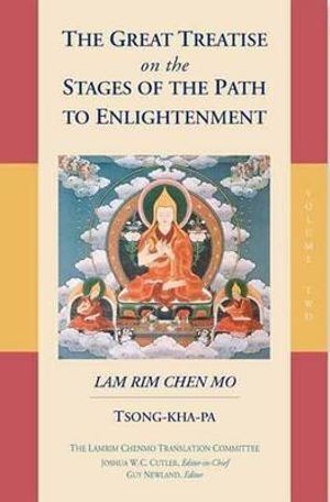 Great Treatise on the Stages of the Path to Enlightenment (Volume 2)