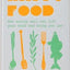 Happy Food: How eating well can lift your mood and bring you joy