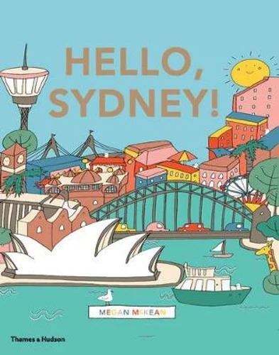 Hello Sydney!:An adventure around the harbour city