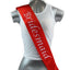Hens Night Party Bridal Sash Bride Bridesmaid Maid Of Honour Groom Mother Sashes