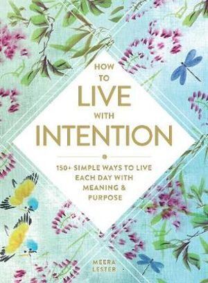 How to Live with Intention