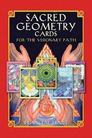 IC: Sacred Geometry Cards for the Visionary Path