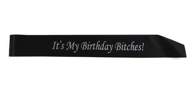 It's My Birthday Bitches! Sash Party - Black/White Monotype Font