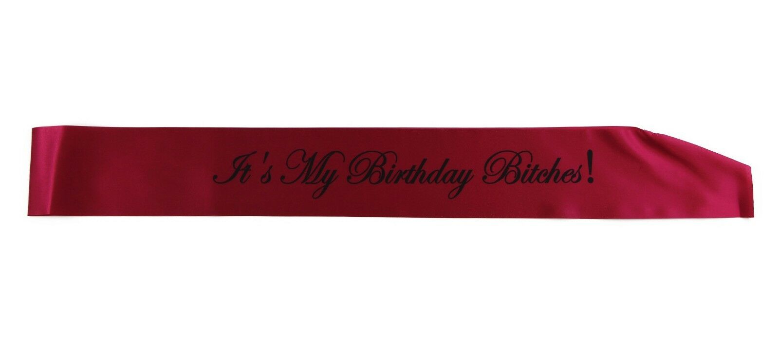 It's My Birthday Bitches! Sash Party - Hot Pink/Black Edwardian Font