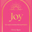 Joy: 100 Affirmations for Happiness: Volume 1