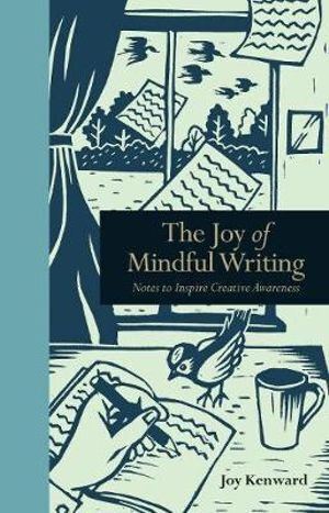 Joy of Mindful Writing