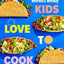 Kids Love to Cook