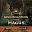 King Solomon the Magus: Master of the Djinns and Occult Traditions of East and West