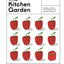 Kitchen Garden, The: Sowing, growing and cooking for the garden enthusiast